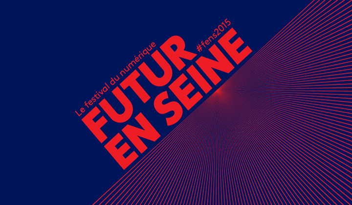 futur en seine - Futur en seine : le festival du numérique débute le 11 juin !